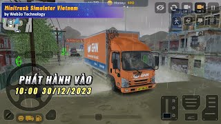 Minitruck Simulator Vietnam | Web3o Technology | Nguyễn Xuân Tiến | OFFICIAL TRAILER MOBILE GAME.