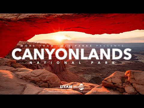 More Than Just Parks: Canyonlands National Park
