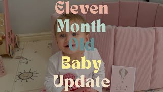 Eleven Month Baby Update UK
