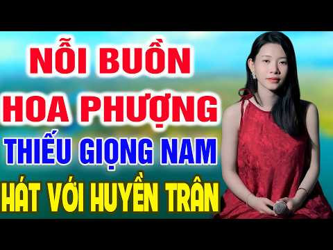 Karaoke Nỗi Buồn Hoa Phượng ➤ Song Ca Cùng Huyền Trân ➤ Karaoke Thiếu Giọng Nam