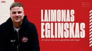 L.Eglinskas: „Ši arena man buvo ganėtinai sėkminga“
