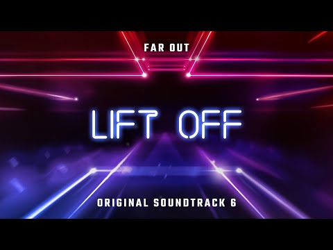 Lift Off | OST 6 | Beat Saber