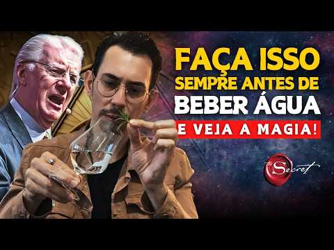 FUNCIONA✅! Coloque SEU DESEJO na ÁGUA e prepare-se para MANIFESTAR Qualquer Coisa! - Bob Proctor