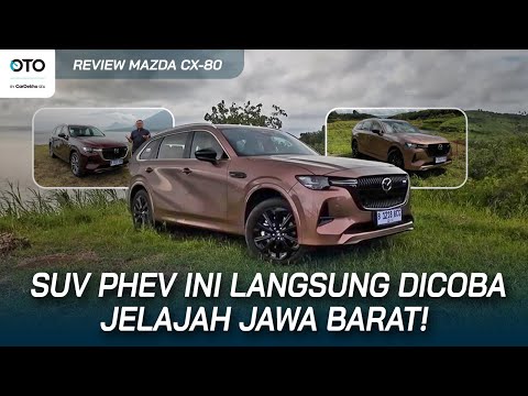 FIRST IMPRESSION: MAZDA CX-80 PHEV, SISIR KEINDAHAN JAWA BARAT