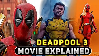 Deadpool 3 Explain in Hindi : Deadpool And Wolverine Explain in Hindi : SuperBoyz