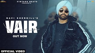 Vair | Navi Shergill | Vintage Beats | New Punjabi Songs 2024 | Latest Punjabi Songs 2024