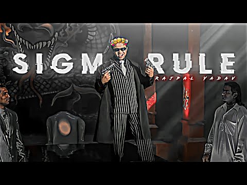RAJPAL YADAV - SIGMA KING | RAJPAL YADAV STATUS | RAJPAL YADAV EDIT | SIGMA RULE