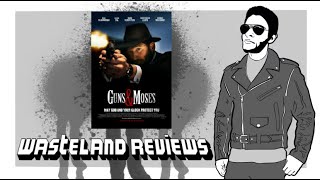 Guns & Moses (2025) - Wasteland FIlm Review