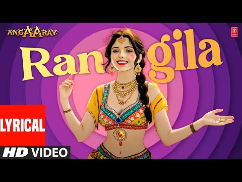 Rangila - Lyrical Video Song | Angaaray | Sunita Rao, Anu Malik | Javed Akhtar | Akshay K, Pooja B