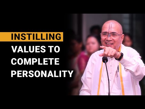 Instillling values to complete personality | H.G Dr. Vrindavan Chandra Das