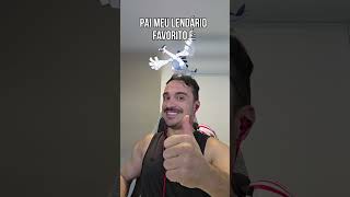 Pai esse é o meu lendário favorito:
