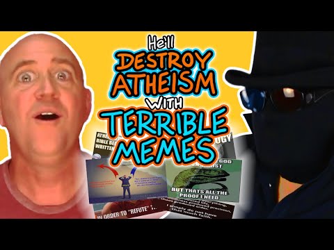 Will these memes DESTROY ATHEISM??!!