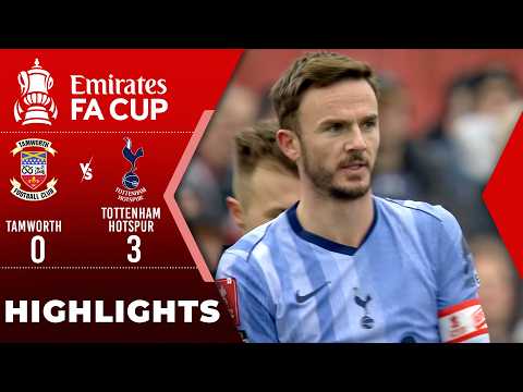 Tamworth vs Tottenham Hotspur | Highlights | FA Cup | 12th January 2025