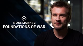 Warhammer 40,000: Space Marine 2 dev diary shows off its foundations