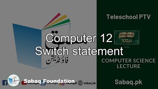 Computer 12 Switch statement