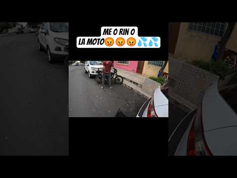 Me 0 rin 0 La moto😡😡😡💦💦