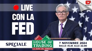 House of Trading: stasera speciale meeting Fed