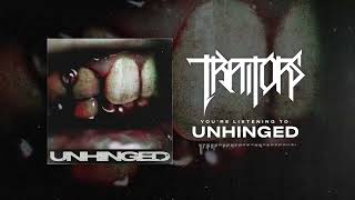 Traitors - Unhinged (Official Visualizer)