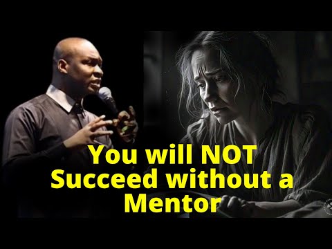 How to Choose a Mentor | APOSTLE JOSHUA SELMAN