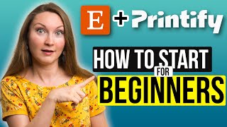 How to Make Money with Printify and Etsy in 2025 (UPDATED Tutorial to Start Print on Demand)
