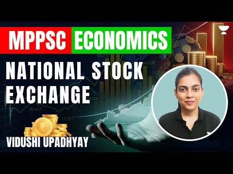 National Stock Exchange | Economics | MPPSC | Vidushi