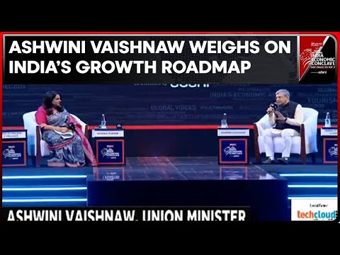 IEC 2024 | Union Minister Ashwini Vaishnaw Talks About India's Economic Growth Roadmap