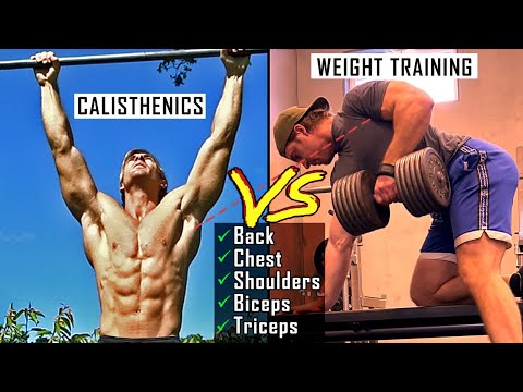 The Best Push & Pull Exercises - Calisthenics vs Weight Training Workout Guide