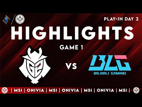 G2 vs BLG Highlights Game 1 | MSI 2025 — Play-Ins | G2 Esports vs Bilibili Gaming by Onivia
