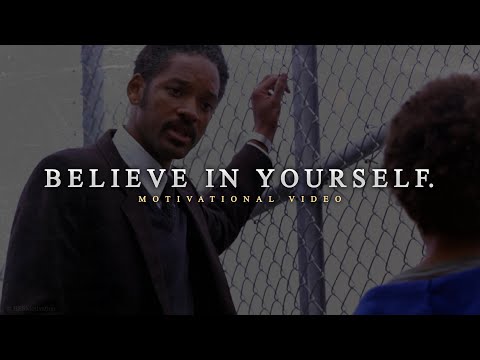 BELIEVE IN YOURSELF | MOTIVATION