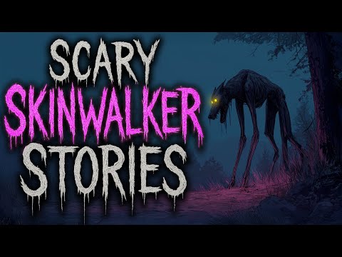 Scary SKINWALKER Stories That Will Give You Chills | Skinwalker Horror Stories For Summer