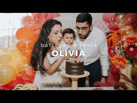 Batizado e 1 ano da Olívia