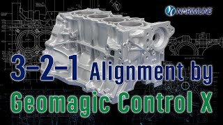3-2-1 Alignment by Geomagic Control X