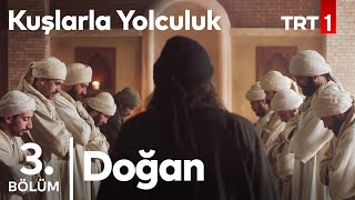 kuslarla yolculuk Episode 3 With English Subtitles