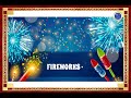 Understanding Fireworks and Preferences