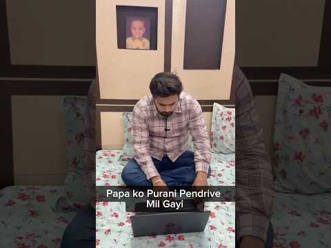 Papa ko Purani Pendrive mil gayi #ytshorts #youtubeshorts #memes #trending #funny