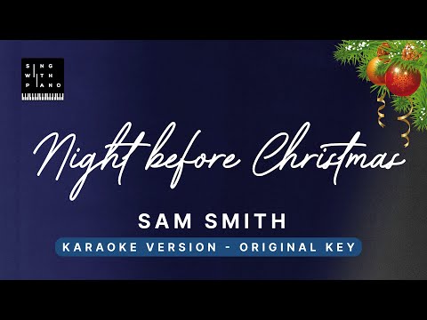 Night before Christmas – Sam Smith (Original Key Karaoke) – Instrumental Cover with Lyrics, Tutorial