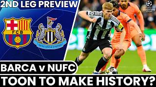 BIGGEST GAME IN OUR HISTORY? Barcelona v Newcastle: Champions League Last 16 2nd Leg.
