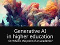 Generative AI in Higher Education