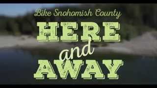 Washington Bikes - Bike Snohomish County: Here and Away