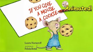 If You Give a Mouse a Cookie - Animated Children's Book