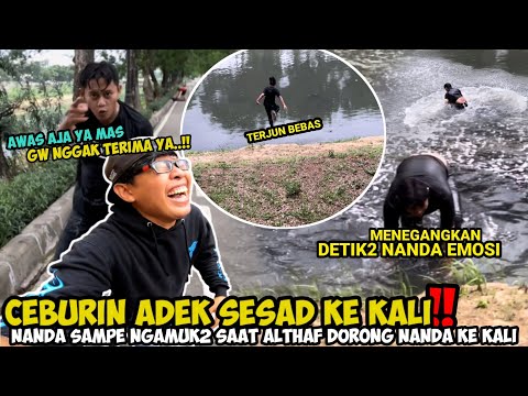 CEBURIN ADEK SESAD NANDA KE KALI❗️SAATNYA PEMBALASAN BIKIN NANDA EMOSI NGAMOK NGAMOK