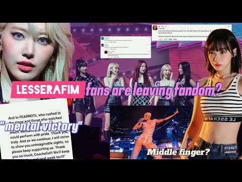 Fans of Lesserafim are leaving the fandom due to the member's attitude following the backlash