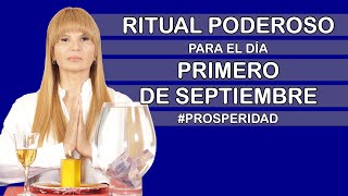 Ritual Poderoso del dia Primero de Septiembre #1deseptiembre #mexico