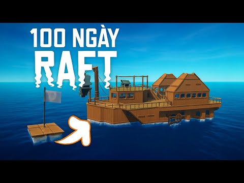 100 Ngày nhặt Rác trong Raft - BroNub