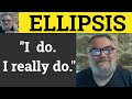 Understanding Ellipsis in Language