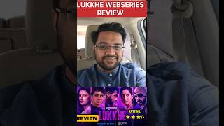 lukkhe web series review | Lukkhe Review | Lukhe web series review #amazonprime #lukkhe #webseries