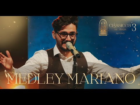 Thiago Brado - Medley Mariano (Clássicos da Igreja III)