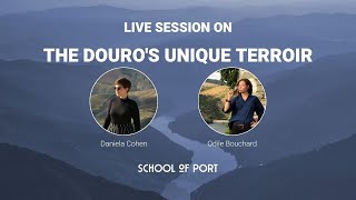 School of Port's live session on 'The Douro's unique terroir' with Odile Bouchard & Daniela Cohen