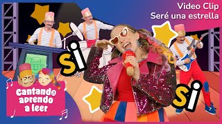 Seré una estrella - Cantando Aprendo a Leer