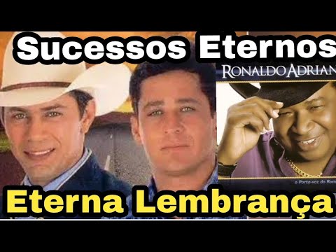 LEANDRO & LEONARDO GRANDES SUCESSOS SERTANEJO PARTE 24 VOCÊ JÁ VIVEU ESSE TEMPO COM RONALDO ADRIANO